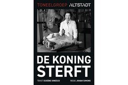 Toneelgroep Altstadt speelt De Koning sterft in regie van Johan Simon