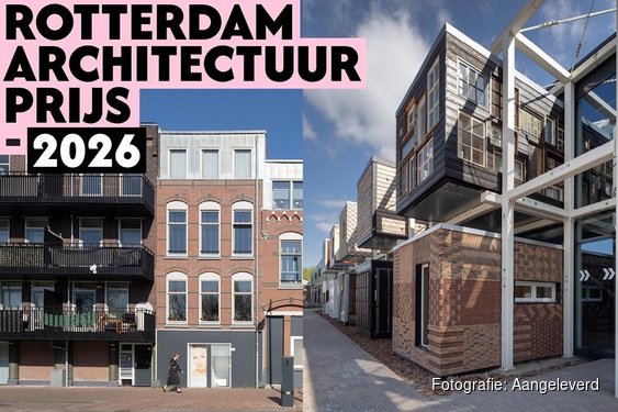 Welk bouwwerk verdient de Rotterdam Architectuurprijs 2026?