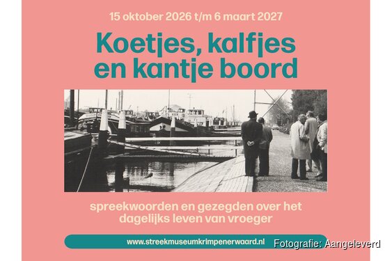 Nieuwe tentoonstelling over spreekwoorden bij het Streekmuseum Krimpenerwaard